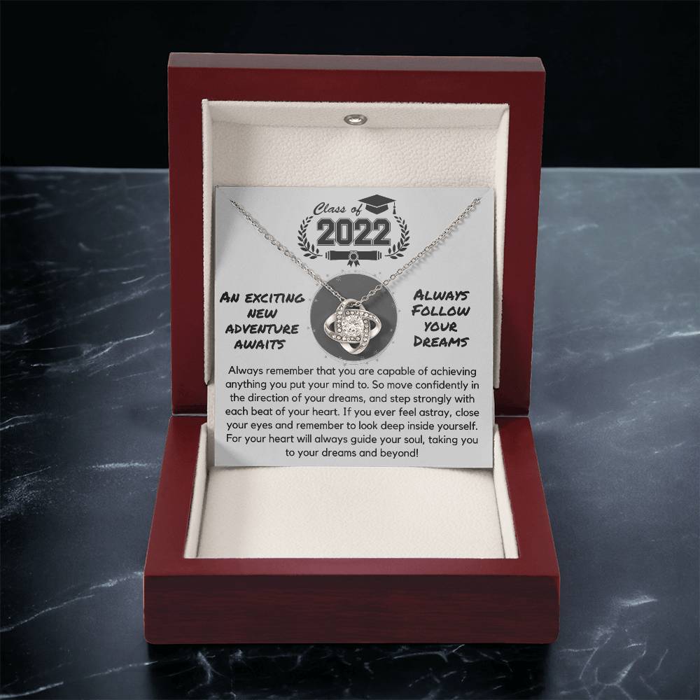 Class Of 2022 - Follow Your Dreams - Gift Ne Love Knot Necklace