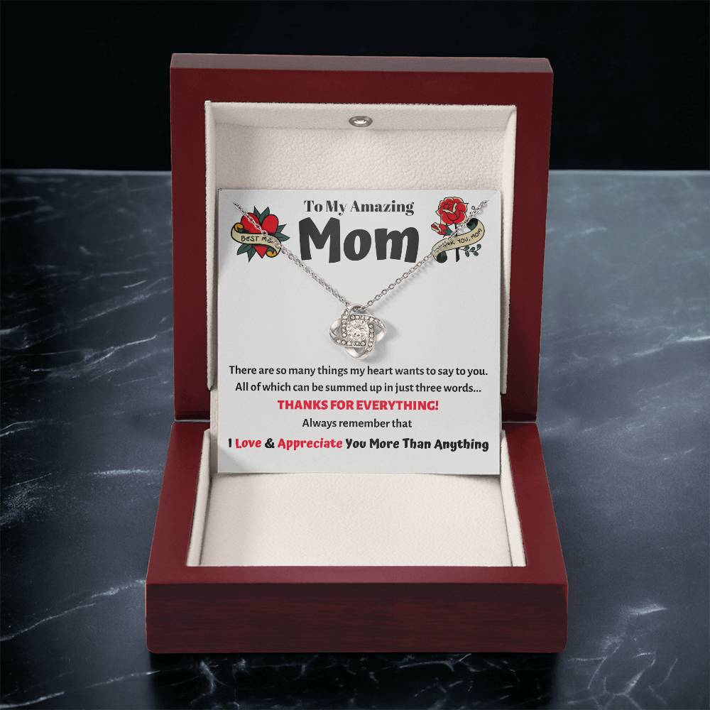 To My Amazing Mom - She Will Absolutely Love This Unique Love Knot Necklace