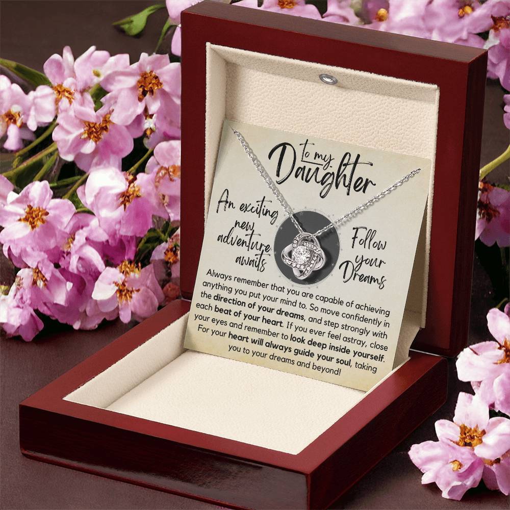To My Daughter - Follow Your Dreams - Gift Ne Love Knot Necklace