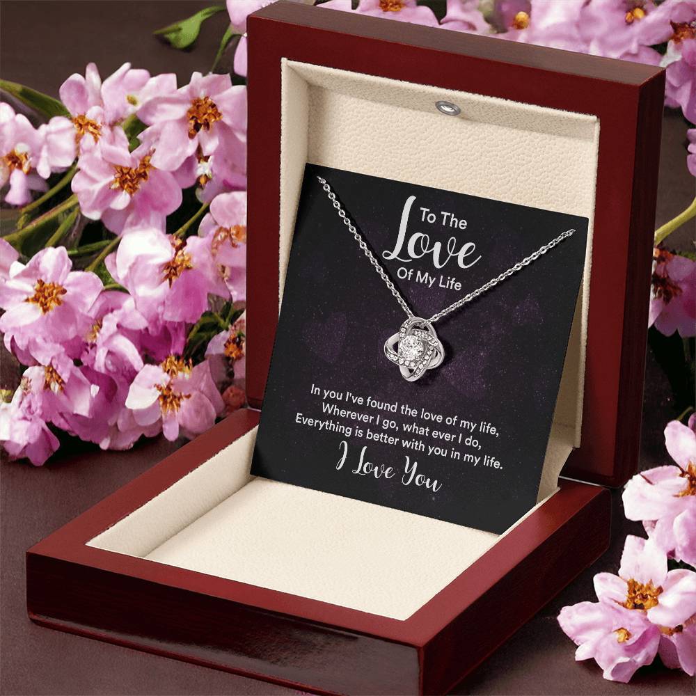 To The Love Of My Life Customize Gift Love Gifts For Her Christmas Gift For Wife Who Has Everything Gifts For Wife Romantic Love Knot Necklace