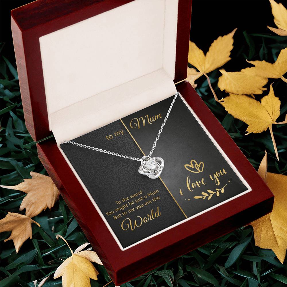 To My Mum - World - Loveknot Necklace Love Knot Necklace