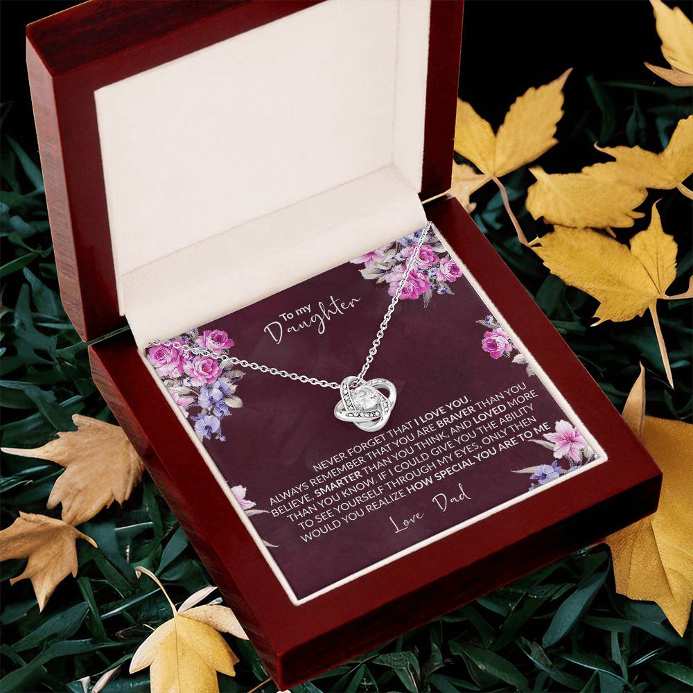 Special Gift To Daughter To My Daughter Never Forget I Love You Necklace Love Dad Customize Gift For Daughter Infinity Ne Love Knot Necklace