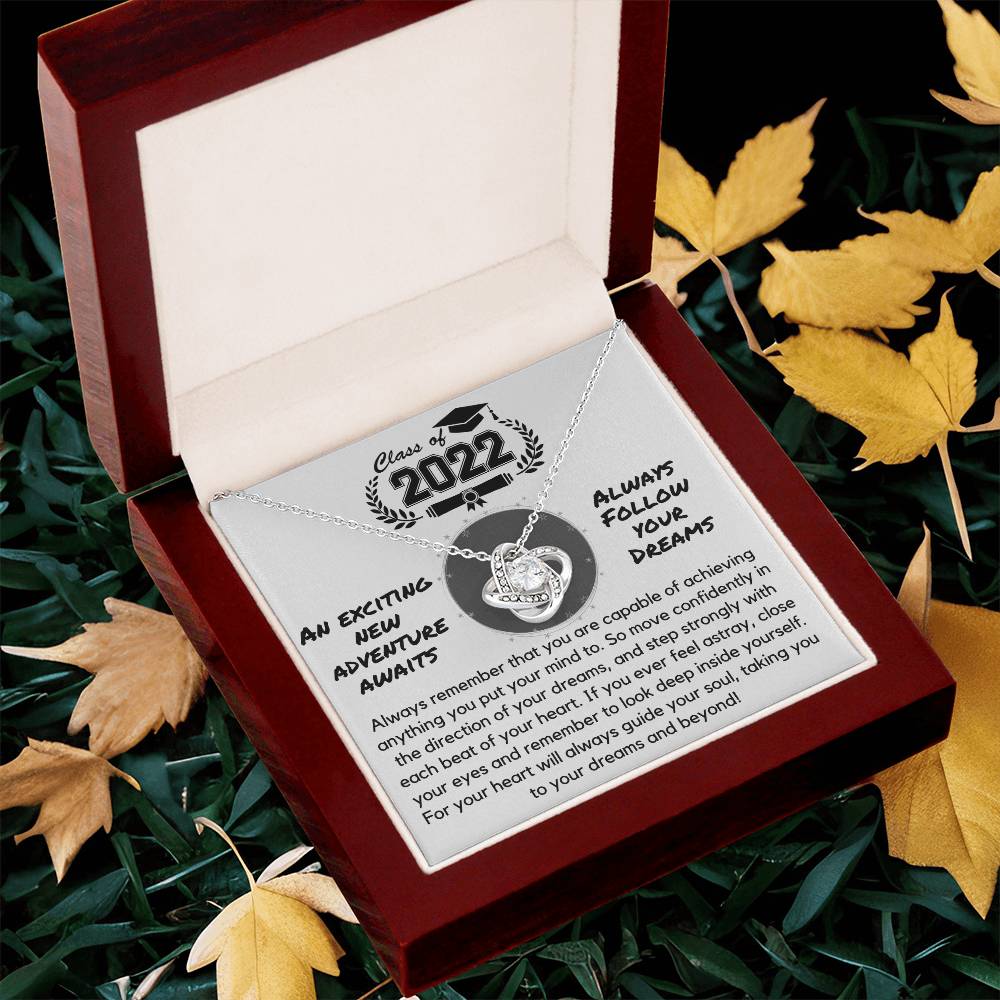 Class Of 2022 - Follow Your Dreams - Gift Ne Love Knot Necklace