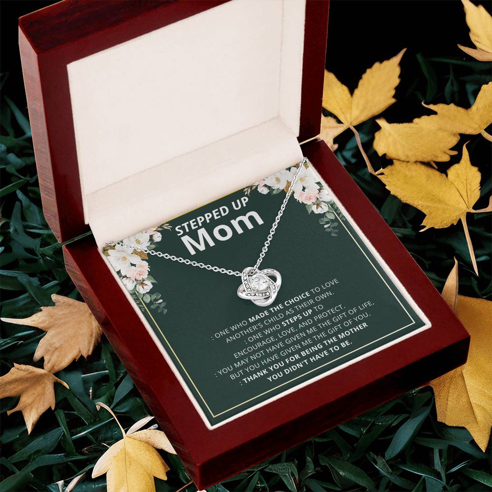 To My Step Mom Stepped Up Mom Necklace Gift For Bonus Mom Second Mom Birthday Mother's Day Gift Love Knot Necklace