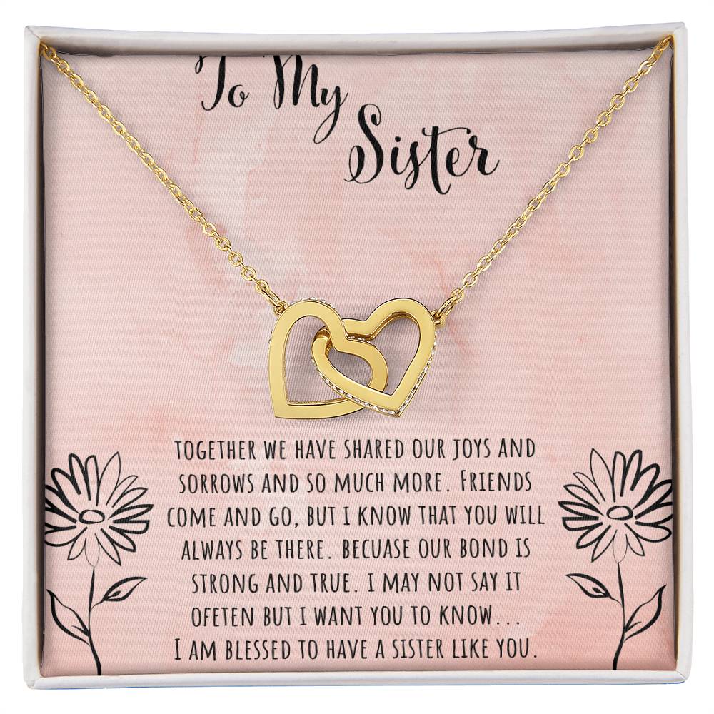 To My Sister Together We Shared Our Joys Interlocking Hearts Necklace