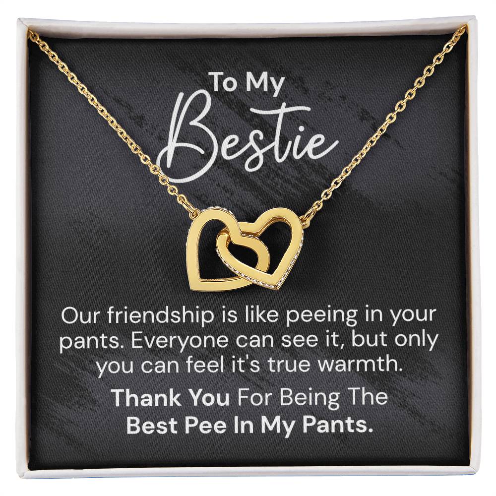 To My Bestie - Our Friendship Is Like Peeing - Interlocked Hearts Necklace Interlocking Hearts Necklace