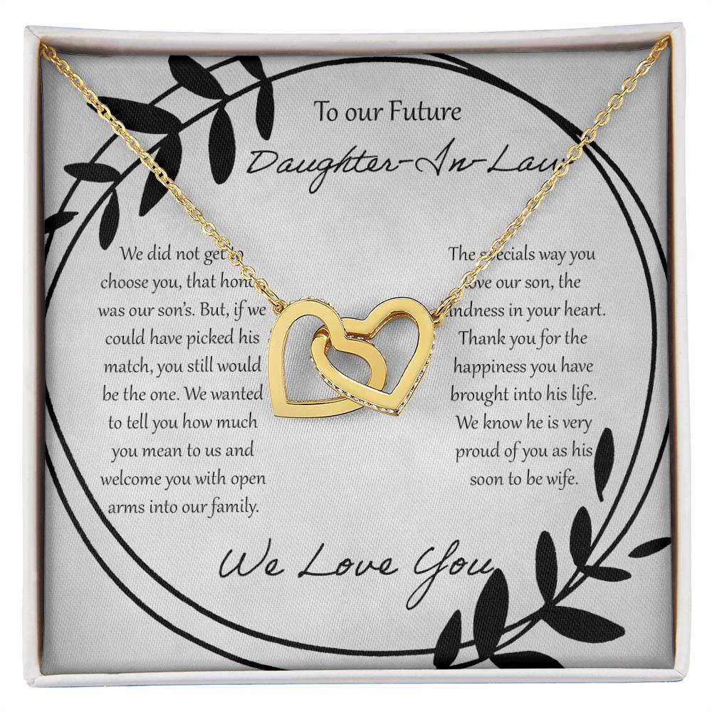 To Our Future Daughter In Law We Did Not Get To Choose You Interlocking Hearts Necklace