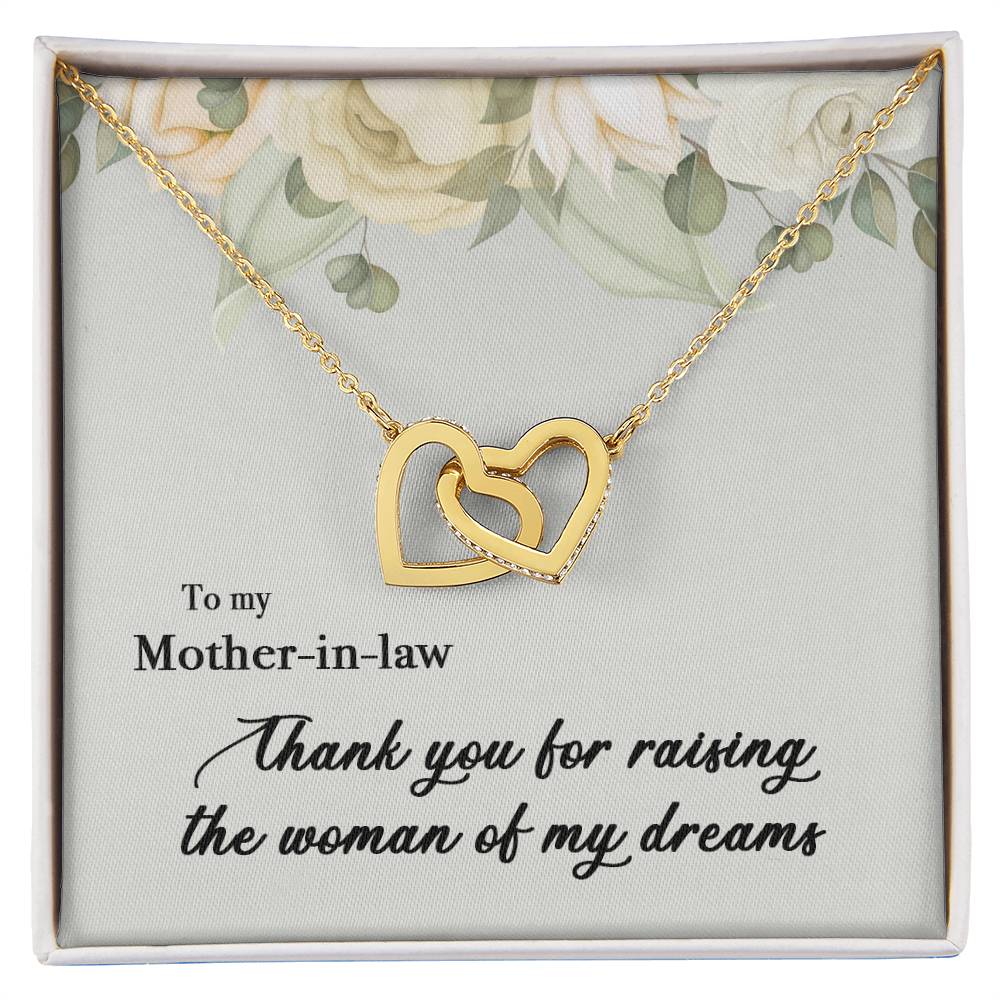 To My Mother In Law Thank You For Raising The Woman Of My Dreams Interlocking Hearts Necklace