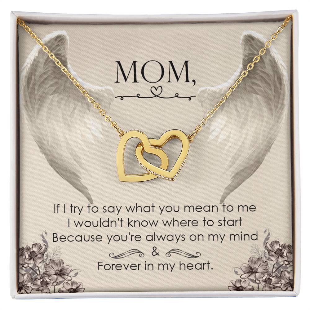Mom Forever In My Heart - Interlocking Heart Necklace Interlocking Hearts Necklace