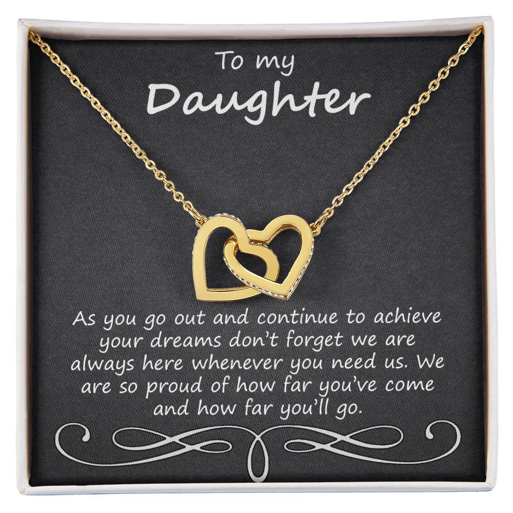 To My Daughter As You Go Out And Continue Interlocking Hearts Necklace