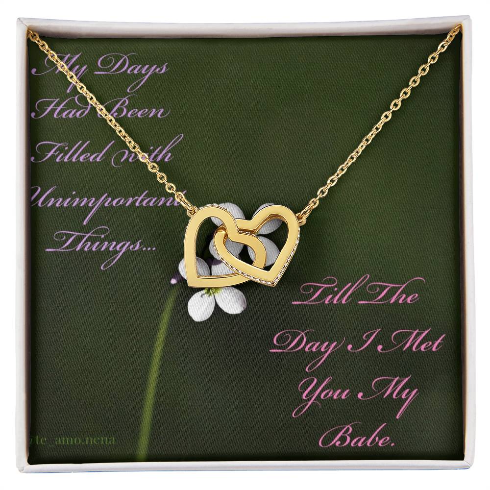 The Day I Met You My Babe Interlocking Hearts Necklace