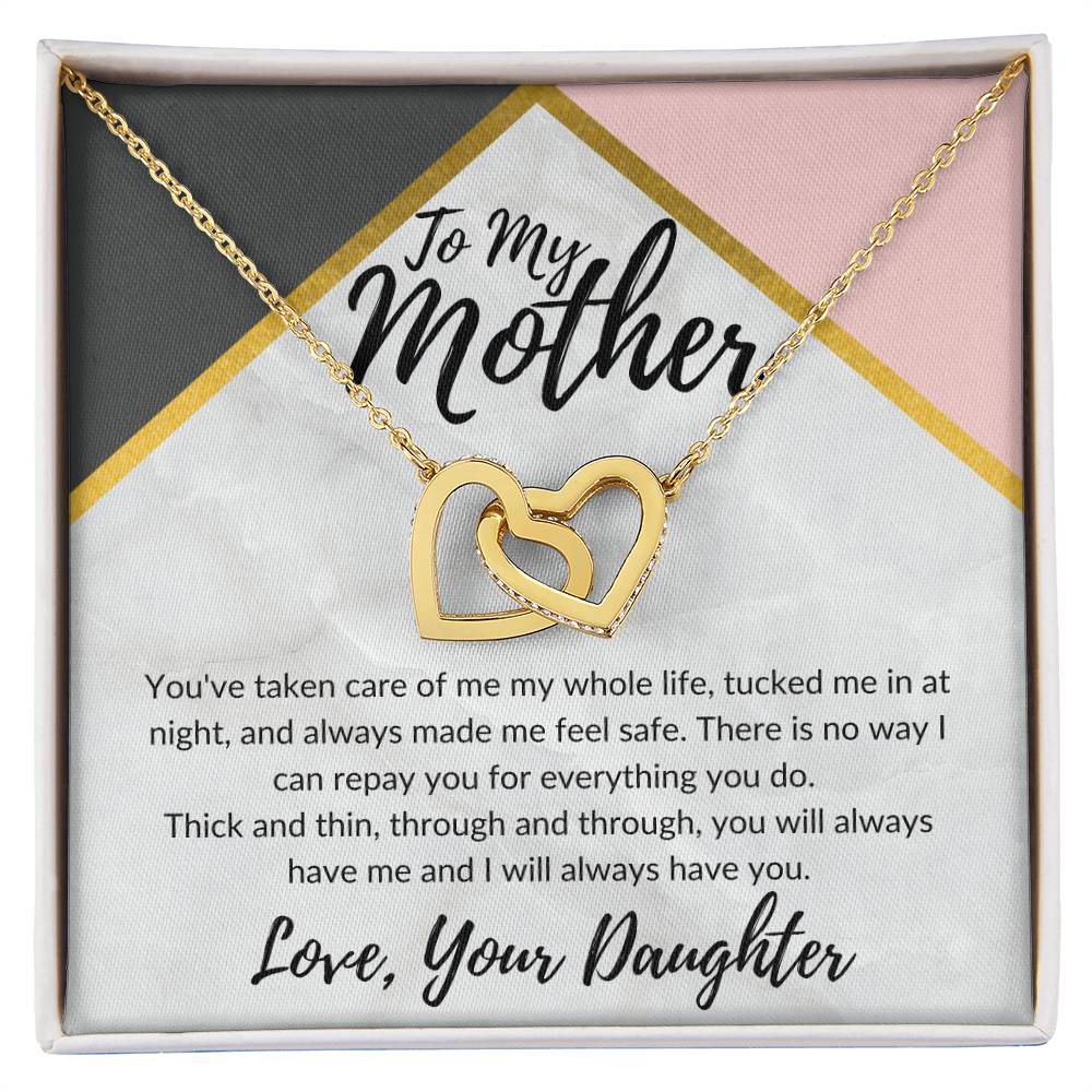 To My Mother - Through Thick And Thin - Necklace Interlocking Hearts Necklace