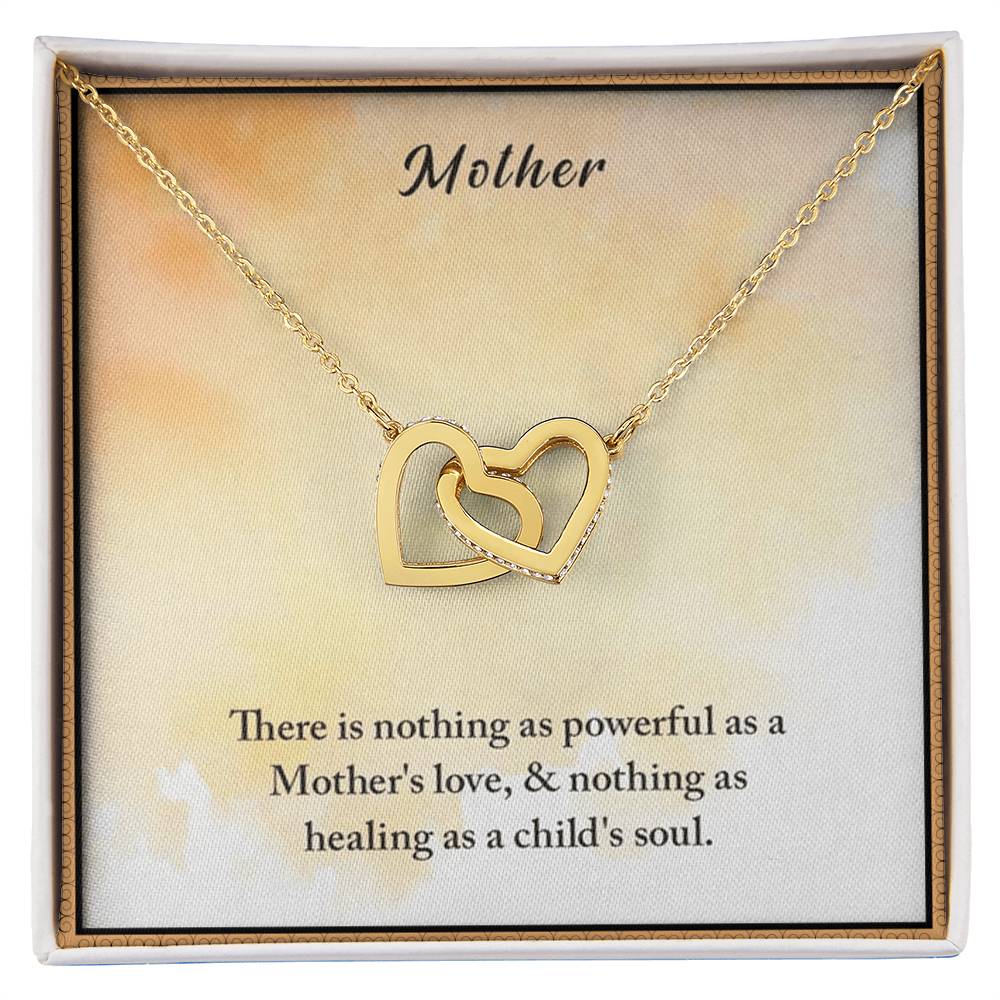 Mother There Is Nothing As Powerful As A Mother'S Love & Nothing As Healing As A Child'S Soul Interlocking Hearts Necklace