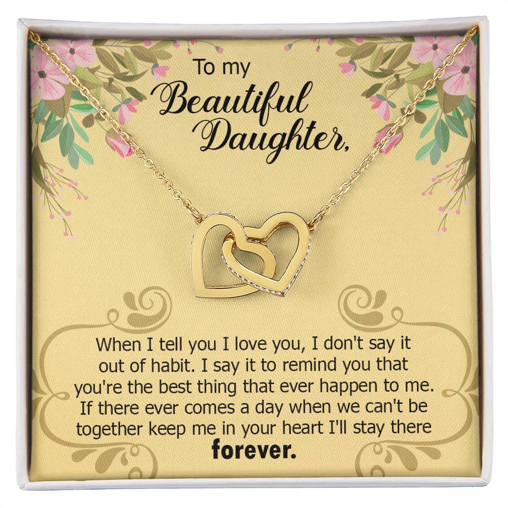To My Beautiful Daughter Forever Necklace Interlocking Hearts Necklace
