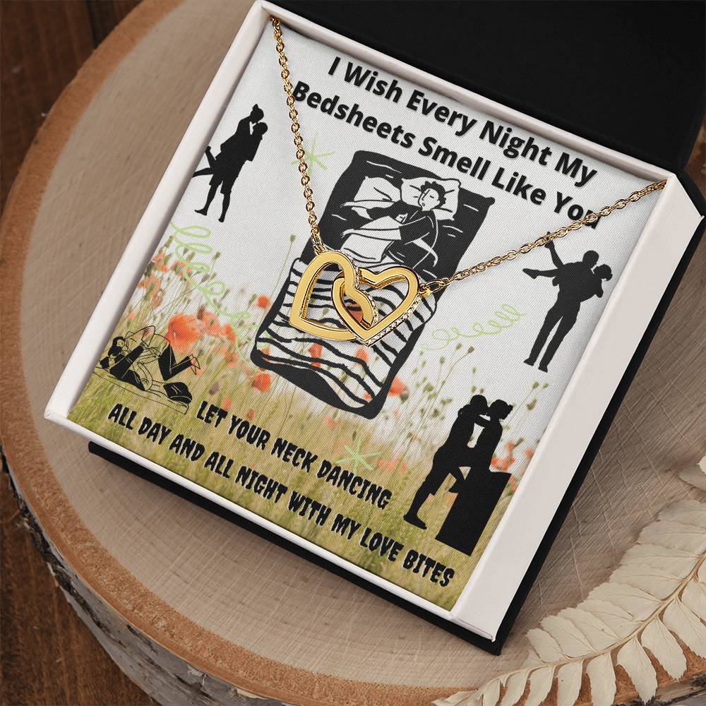 I Wish Every Night My Bedsheets Smell Like You - Gift For Future Wife Interlocking Hearts Necklace