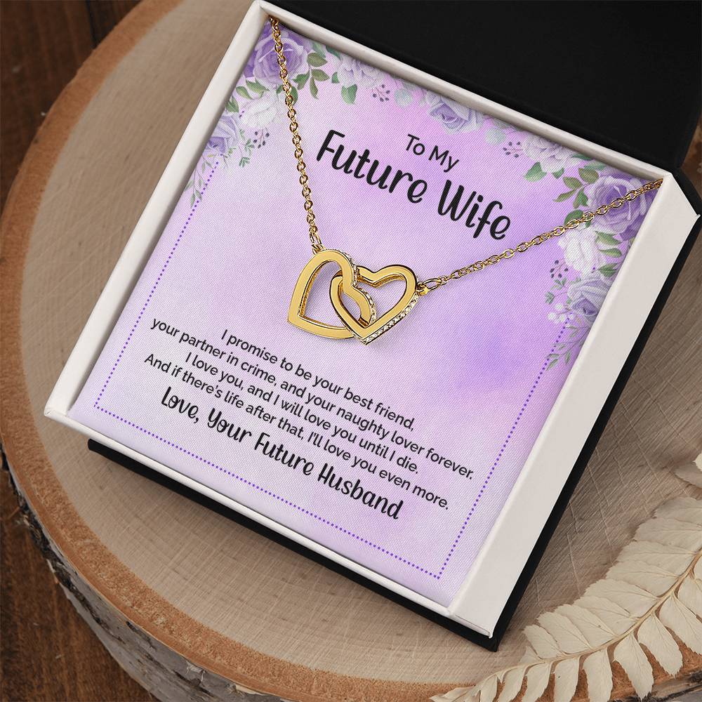 To My Future Wife - I Promise To Be Your Best Friend - Interlocking Hearts Necklace