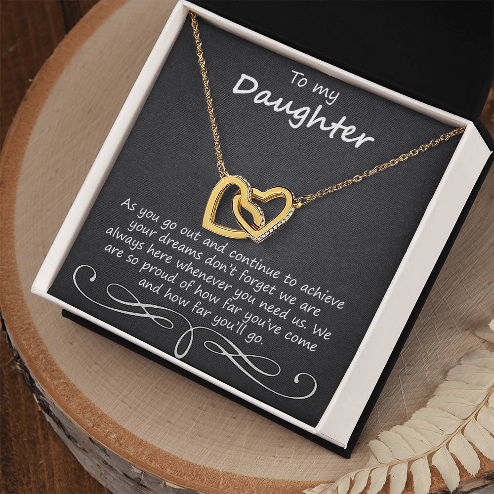 To My Daughter As You Go Out And Continue Interlocking Hearts Necklace