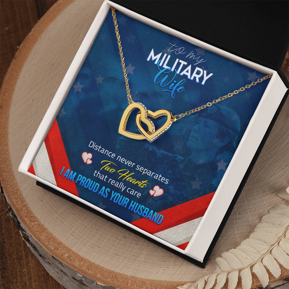 To My Military Wife - Distance Never Separatess - Necklace Interlocking Hearts Necklace