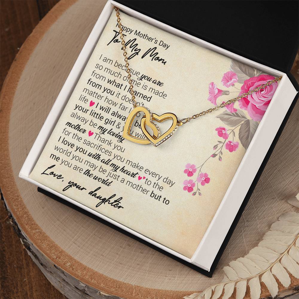 Happy Mother'S Day I Am Because You Are So Much Of Me. Interlocking Hearts Necklace