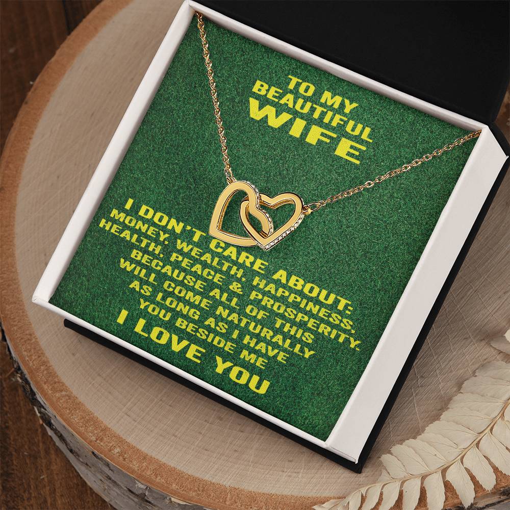 To My Beautiful Wife Necklace I Don'T Care About Bla Bla Bla. Interlocking Hearts Necklace