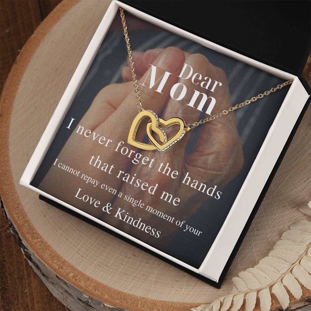 I Never Forget The Hands That Raised Me - Interlocking Necklace Interlocking Hearts Necklace