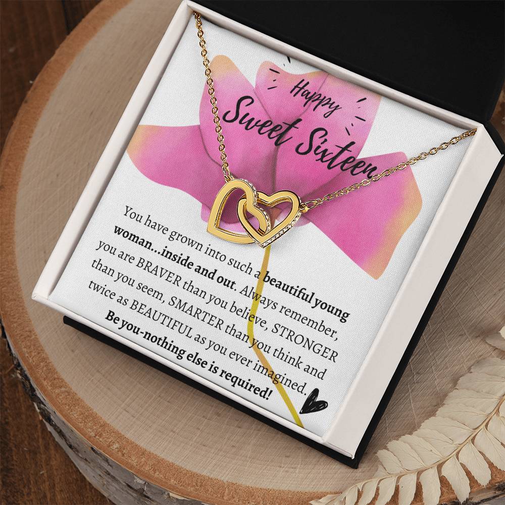 Be You - Nothing Else Is Required - Happy Sweet Sixteen! Interlocking Hearts Necklace
