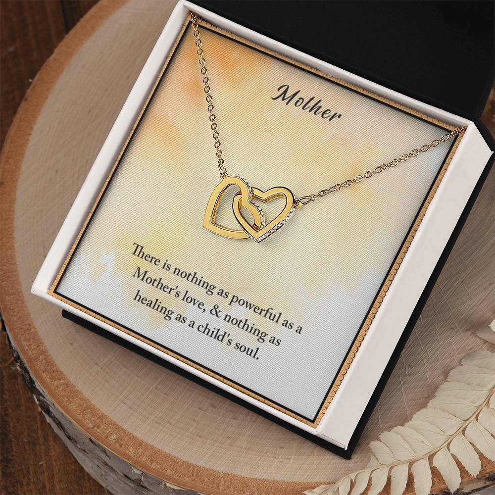Mother There Is Nothing As Powerful As A Mother'S Love & Nothing As Healing As A Child'S Soul Interlocking Hearts Necklace