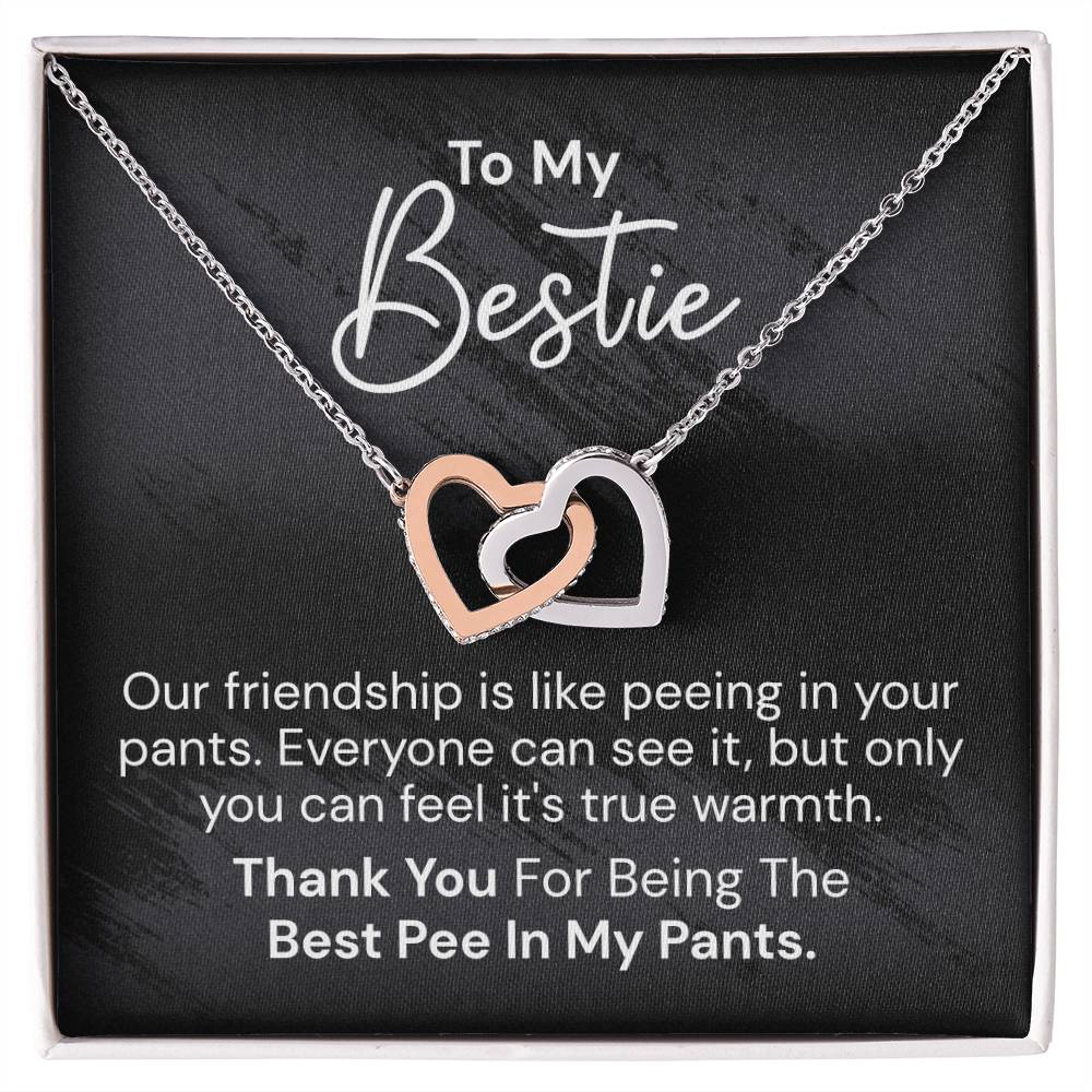 To My Bestie - Our Friendship Is Like Peeing - Interlocked Hearts Necklace Interlocking Hearts Necklace