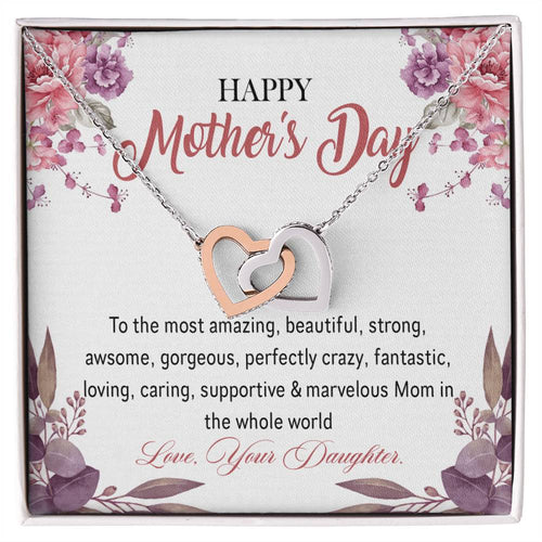 Interlocking Hearts Happy Mother'S Day To The Most Amazing Mom Interlocking Hearts Necklace