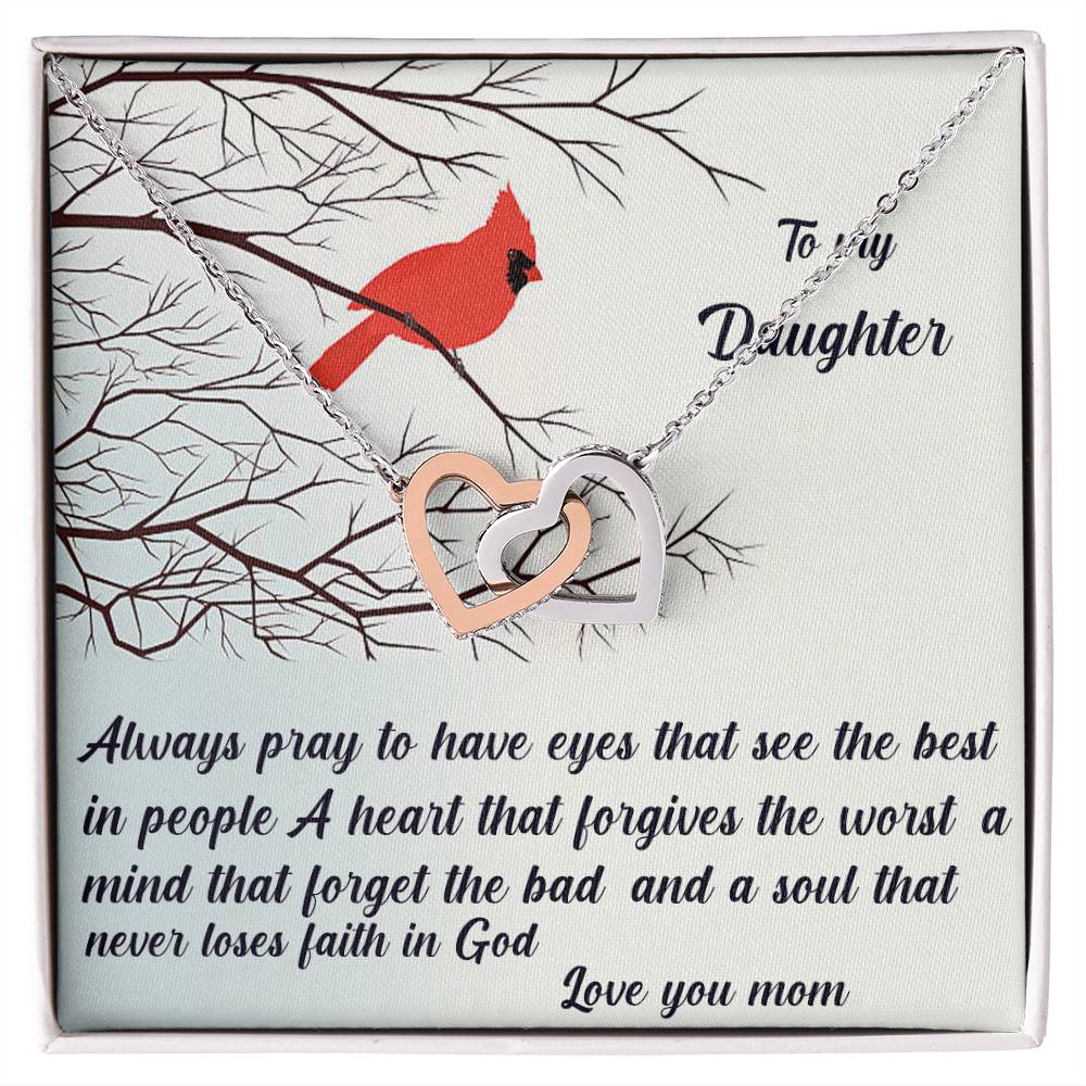 Always Pray To Have Eyes That See The Best Interlocking Hearts Necklace