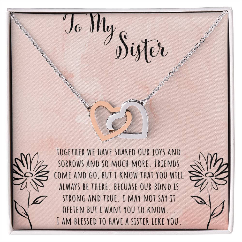 To My Sister Together We Shared Our Joys Interlocking Hearts Necklace