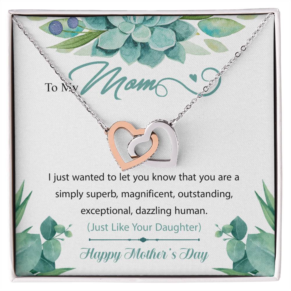 Interlocking Hearts To My Mom I Just Wanted To Let You Know That You Are A Simply Superb Interlocking Hearts Necklace