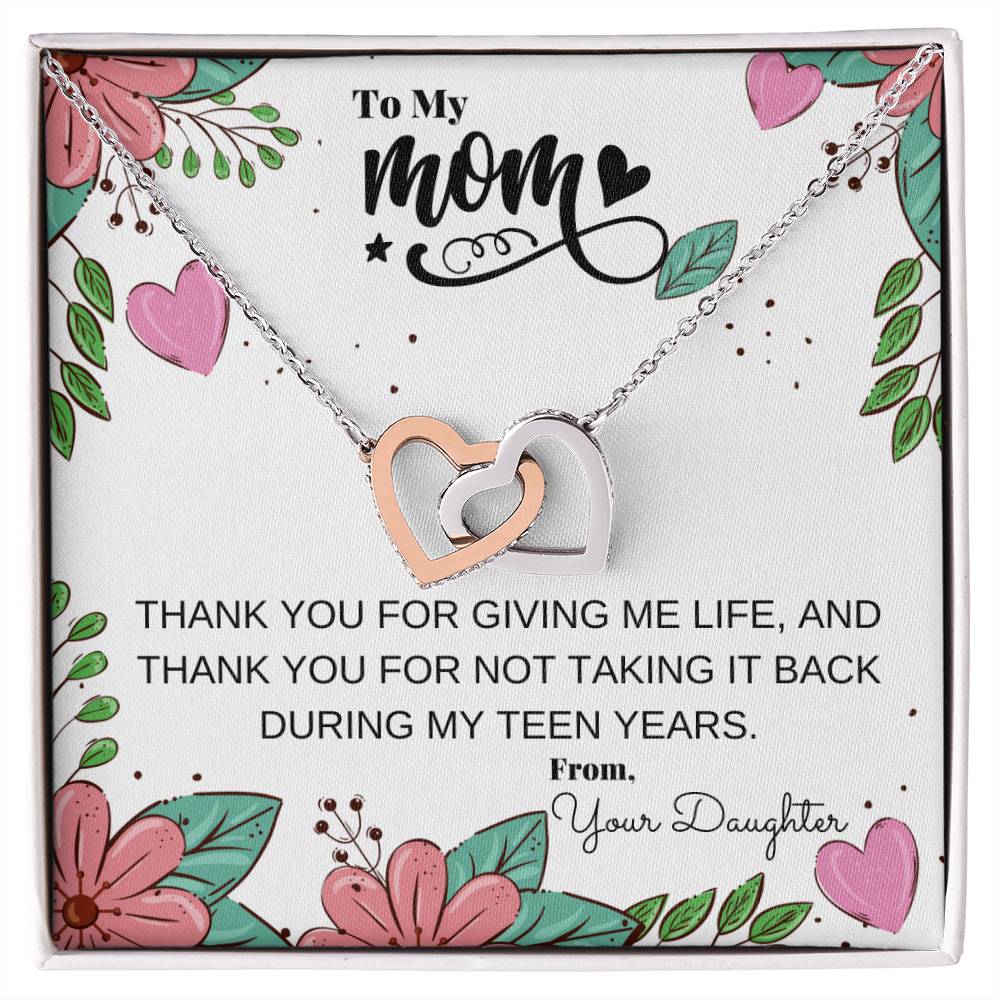 Thank You For Giving Me Life And Not Taking It Back In My Teen Years Necklace Interlocking Hearts Necklace