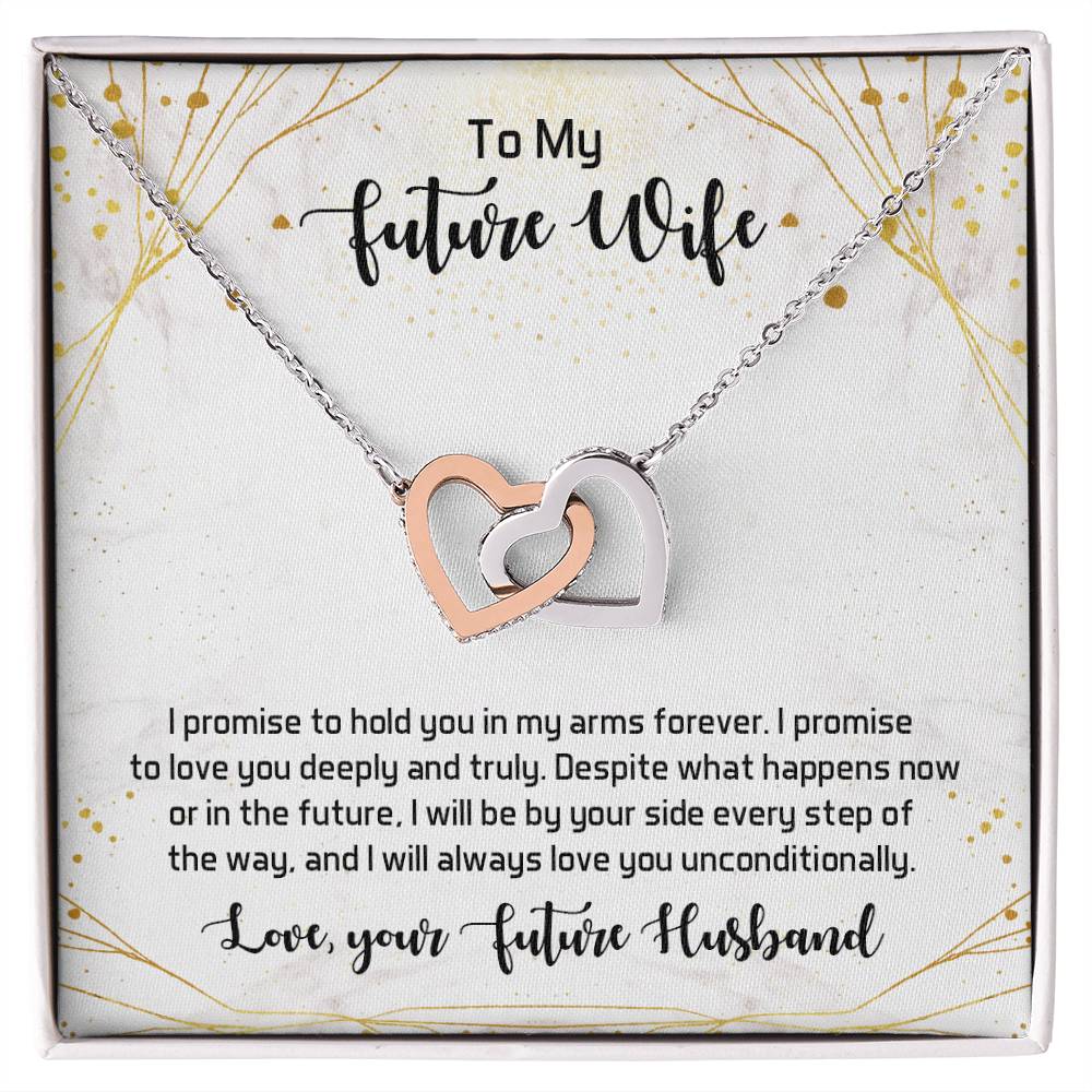 Interlocking Hearts Necklace To My Future Wife I Promise To Hold You In My Arms Forever