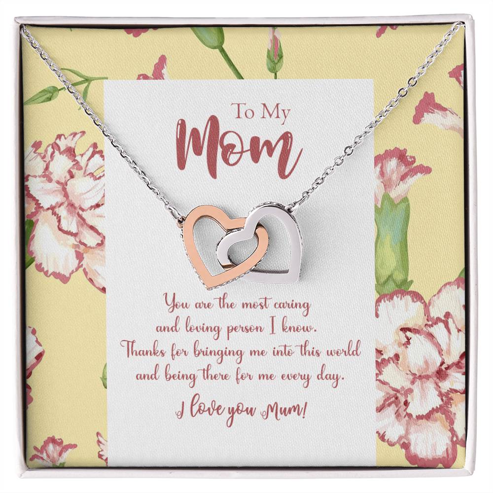 To My Mom You Are The Most Caring And Loving Person I Know Interlocking Hearts Necklace