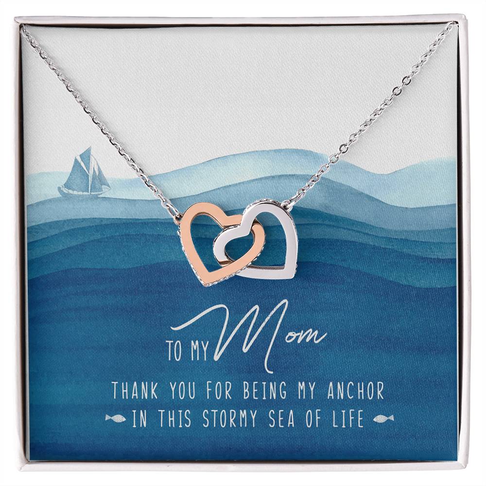 To My Mom My Anchor Interlocking Hearts Necklace Mother'S Day Message Card Gift