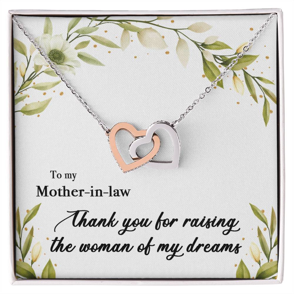 To My Mother In Law - Thank You For Raising The Woman Of My Dreams Interlocking Hearts Necklace