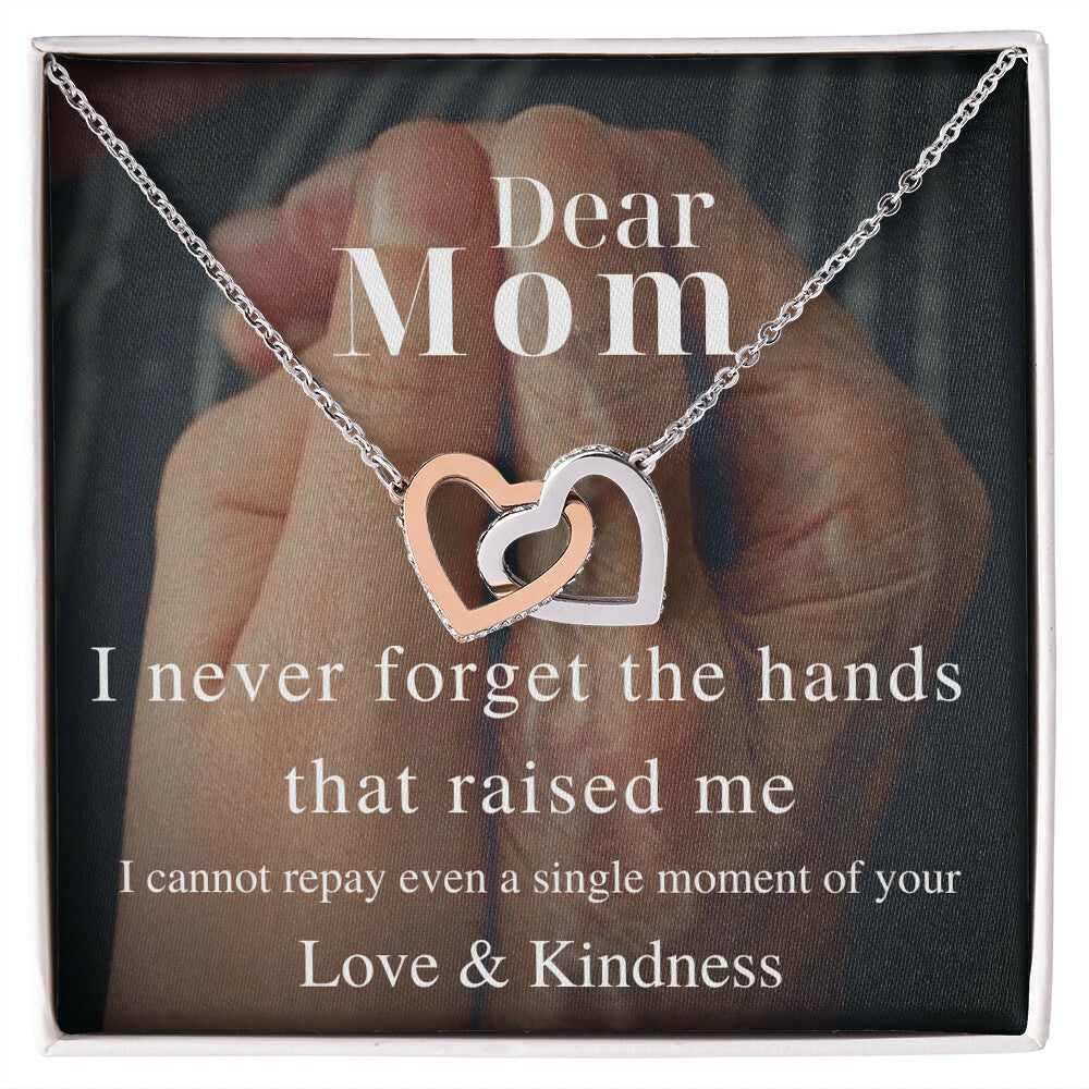 I Never Forget The Hands That Raised Me - Interlocking Necklace Interlocking Hearts Necklace