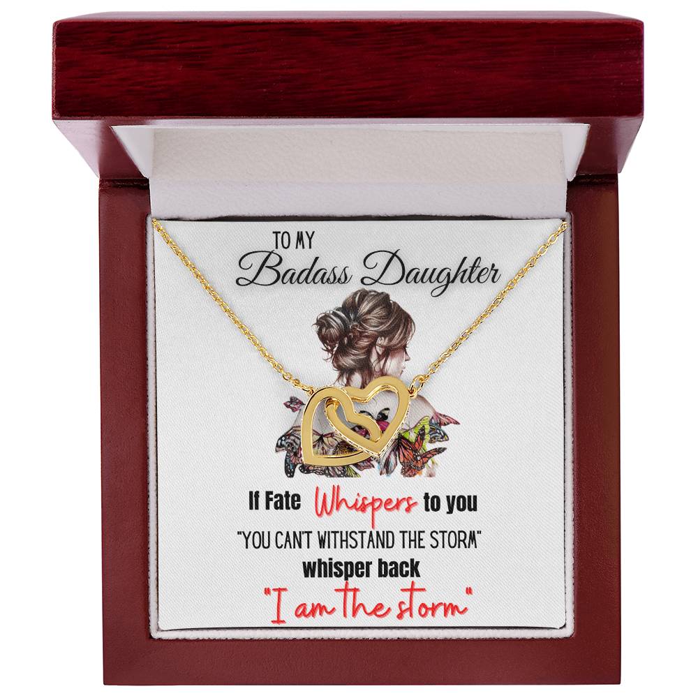 To My Badass Daughter If Fate Whispers To You Interlocking Hearts Necklace
