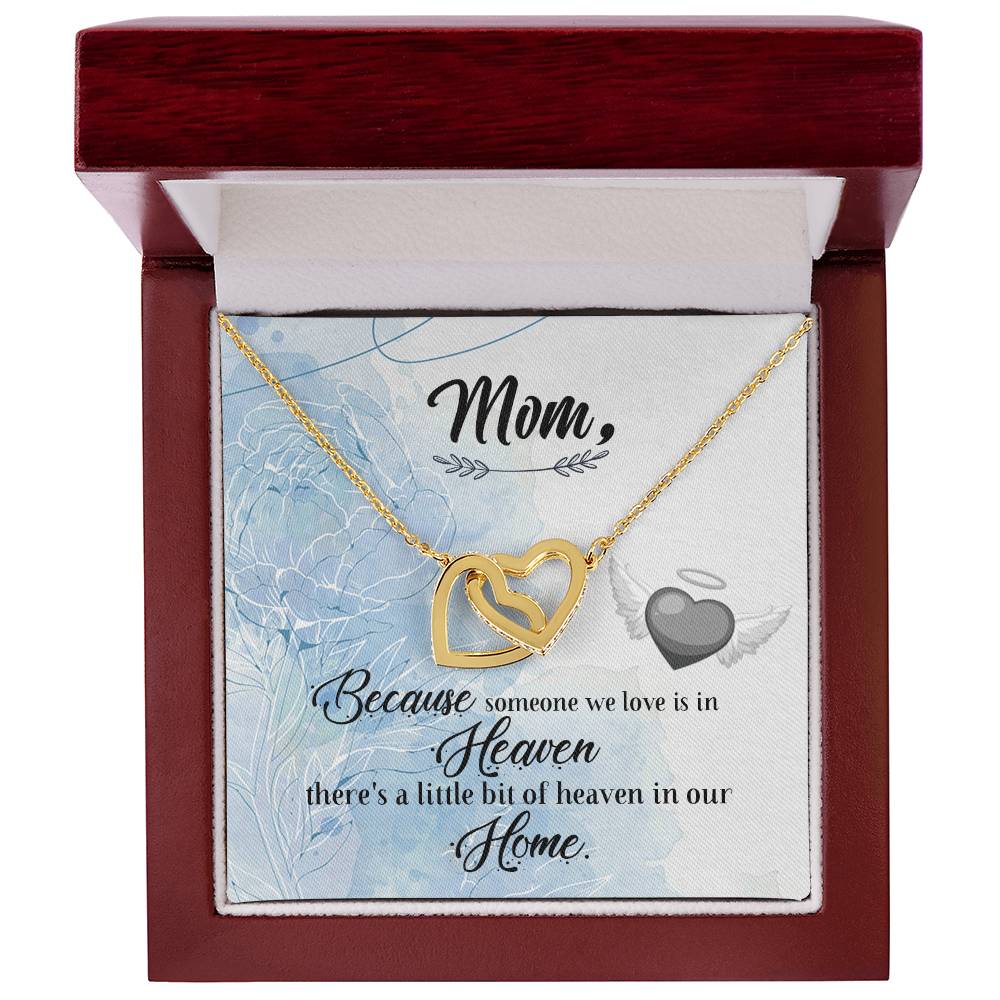Mom Because Someone We Love - Interlocking Heart Necklace Interlocking Hearts Necklace