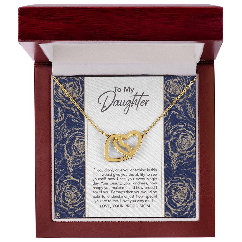 To My Dearest Daughter Proud Mom Proud Mama Mother And Daughter Gift Gift From Mother To Daughter Bond Relationship Interlocking Heart Necklace Interlocking Hearts Necklace