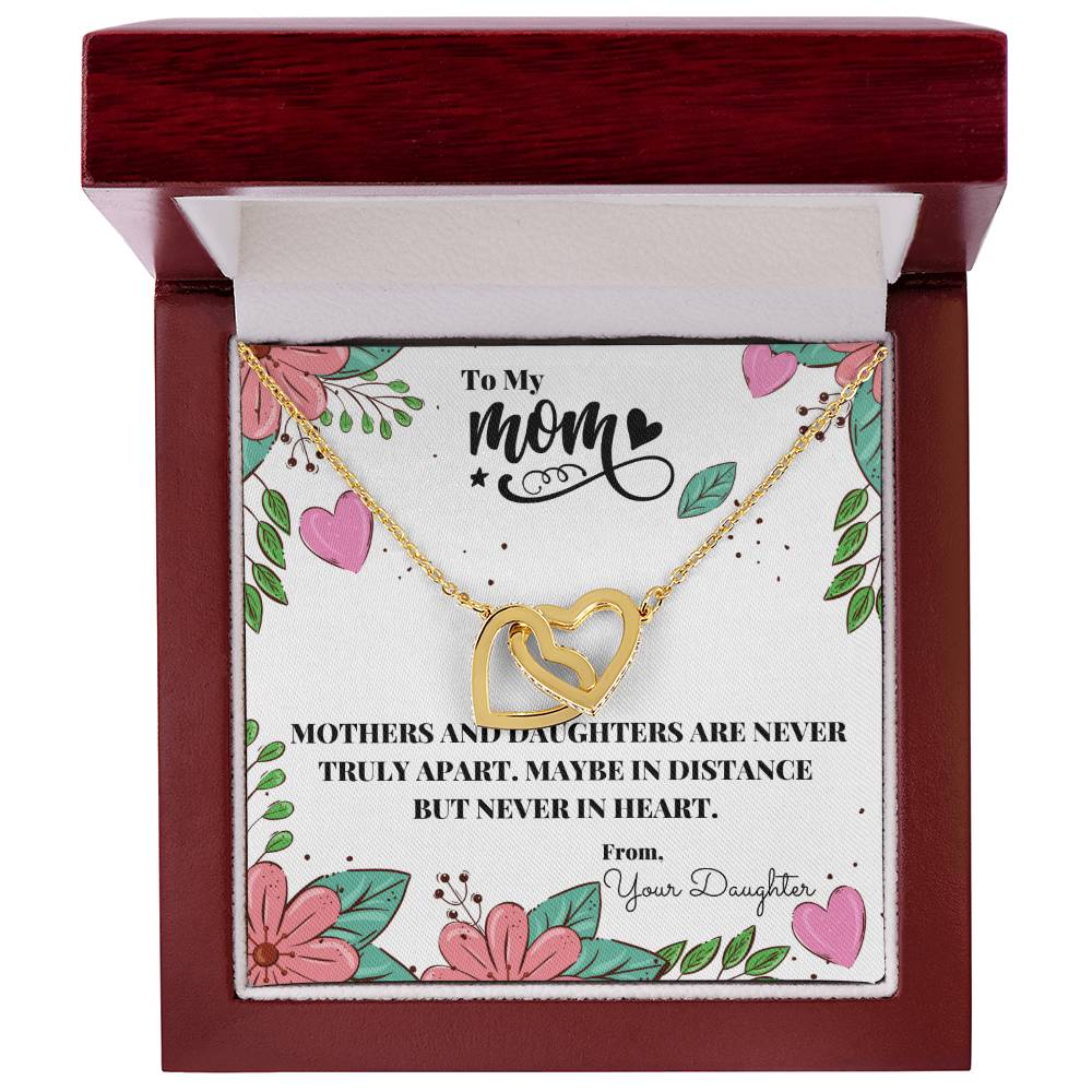 Mothers And Daughters Are Never Truly Apart Necklace Interlocking Hearts Necklace