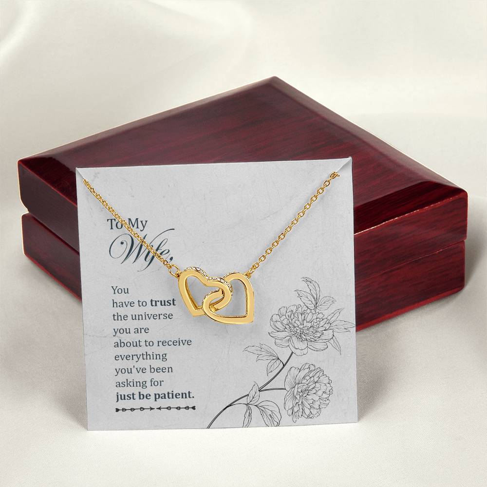 To My Wife - You Have To Trust The Universe - Interlocking Heart Necklace Interlocking Hearts Necklace