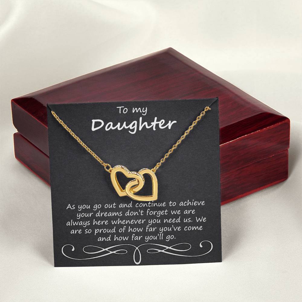 To My Daughter As You Go Out And Continue Interlocking Hearts Necklace