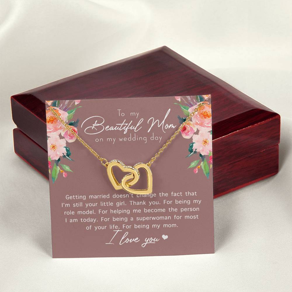 To My Beautiful Mom On My Wedding Day Interlocking Hearts Necklace