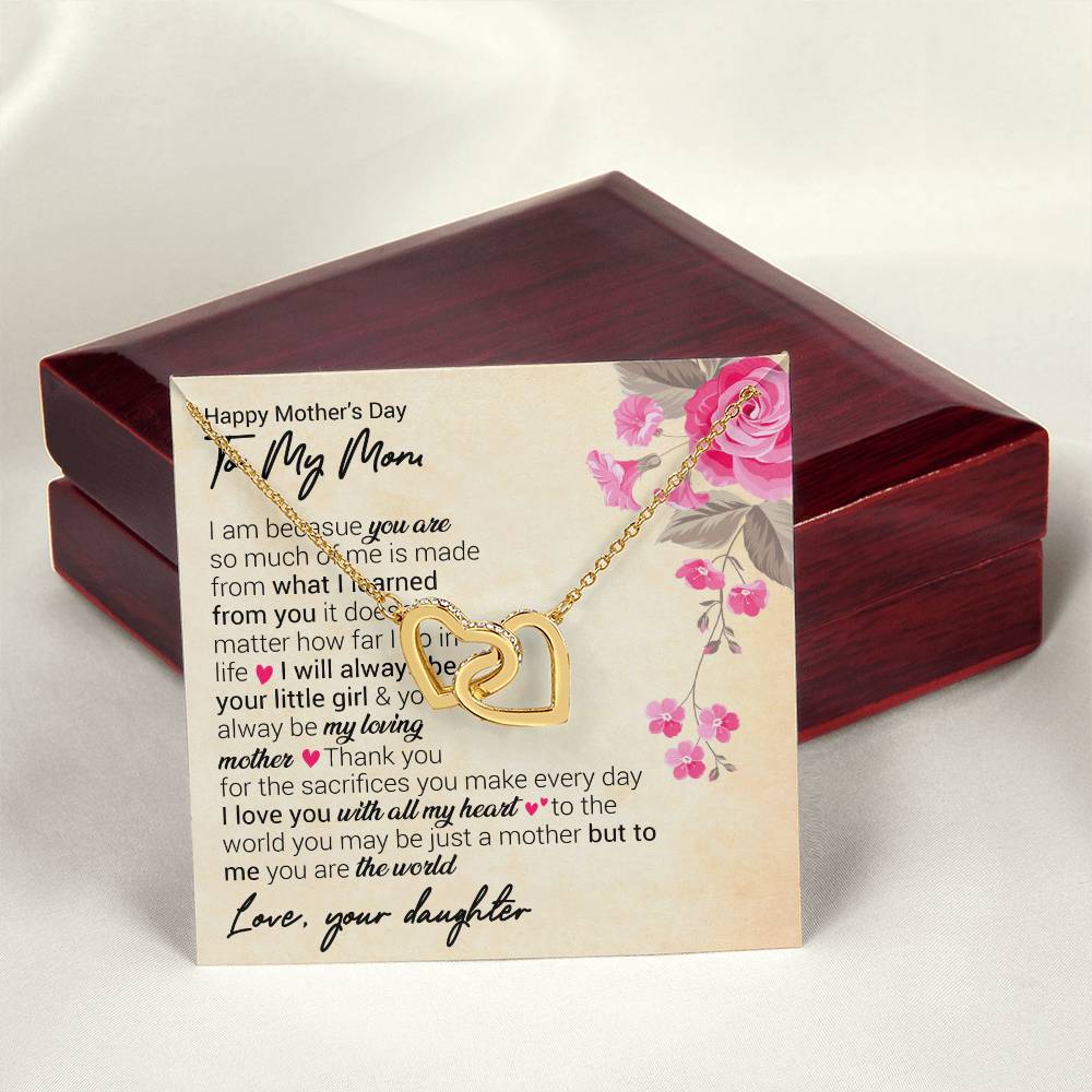 Happy Mother'S Day I Am Because You Are So Much Of Me. Interlocking Hearts Necklace