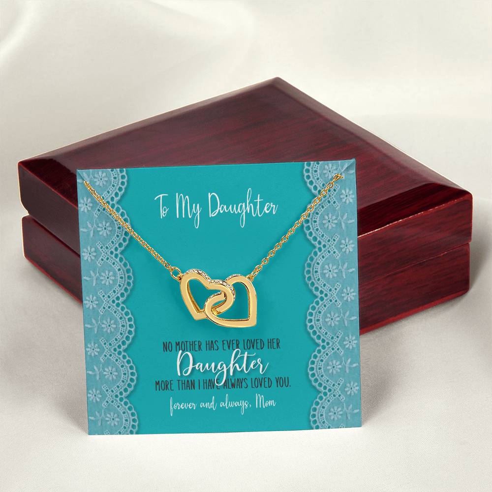 To My Daughter - No Mother Has Ever Loved Her Daughter More - Interlocking Heart Necklace Interlocking Hearts Necklace
