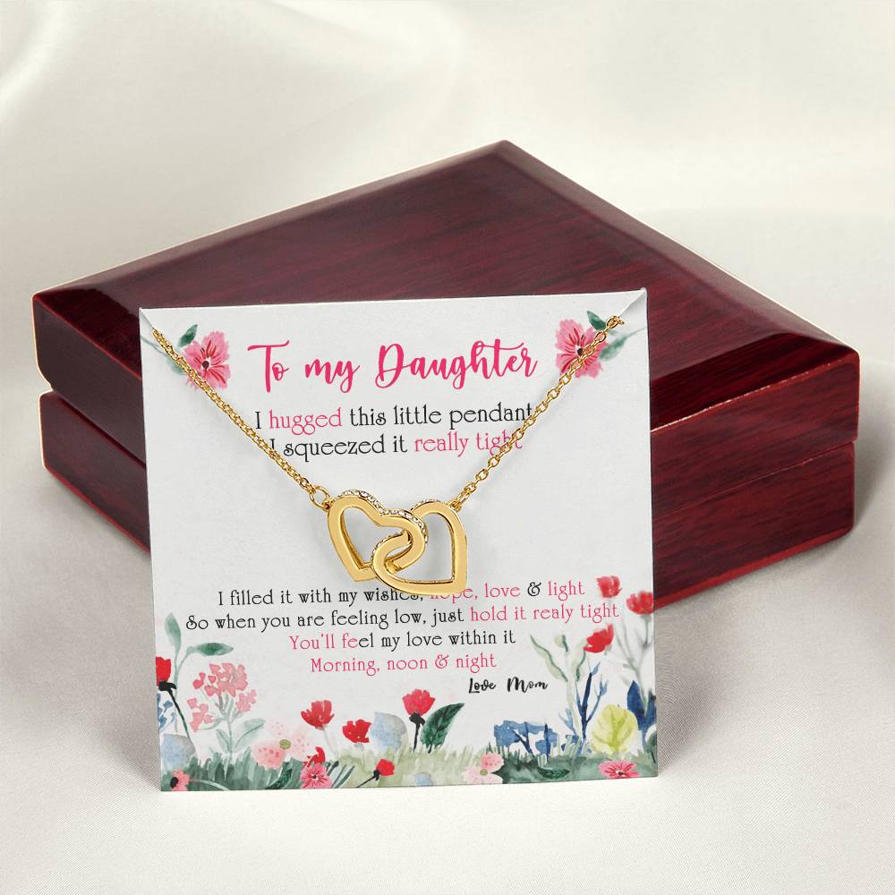 To My Daughter - You'Ll Feel My Love Within It. Morning Noon & Night Interlocking Hearts Necklace