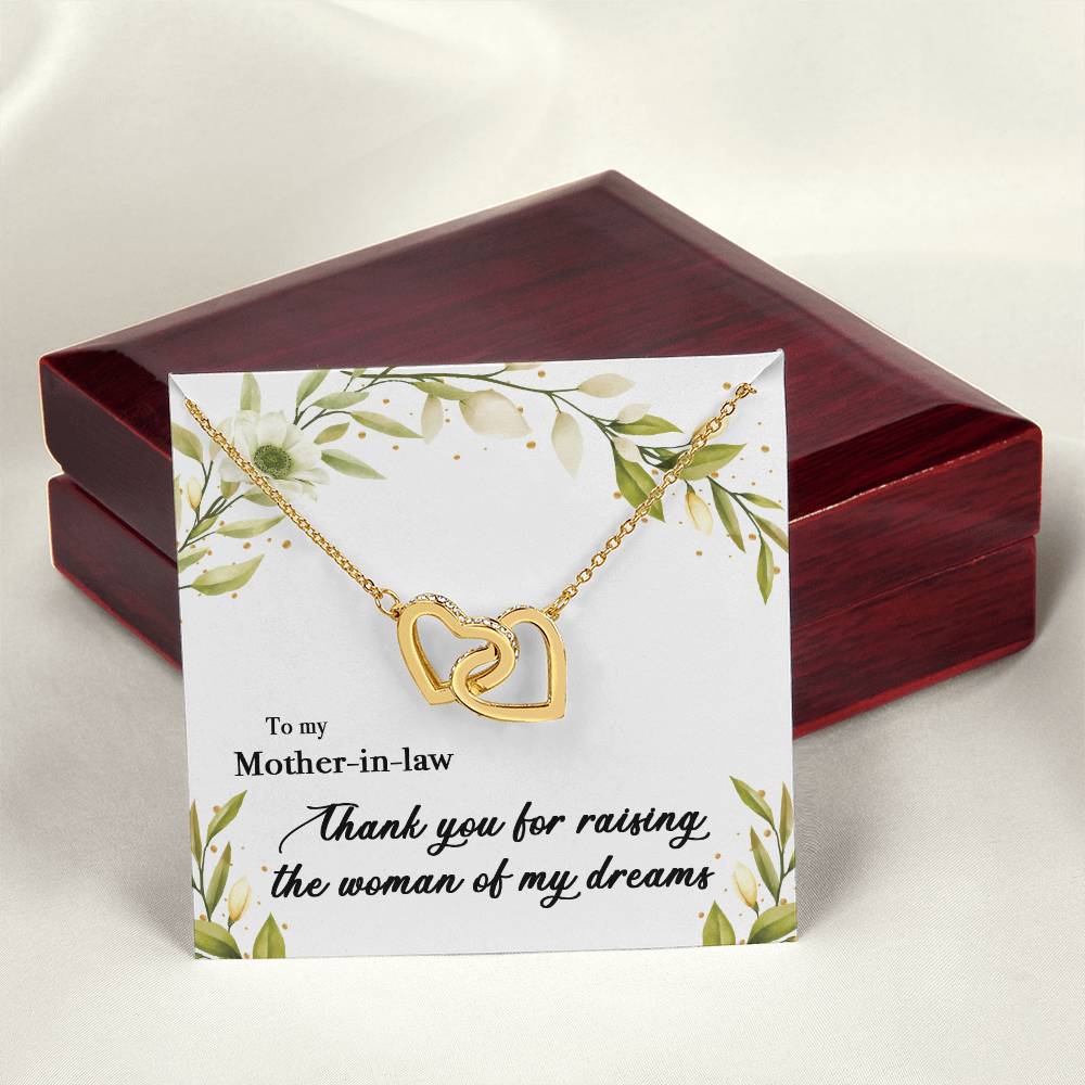 To My Mother In Law - Thank You For Raising The Woman Of My Dreams Interlocking Hearts Necklace