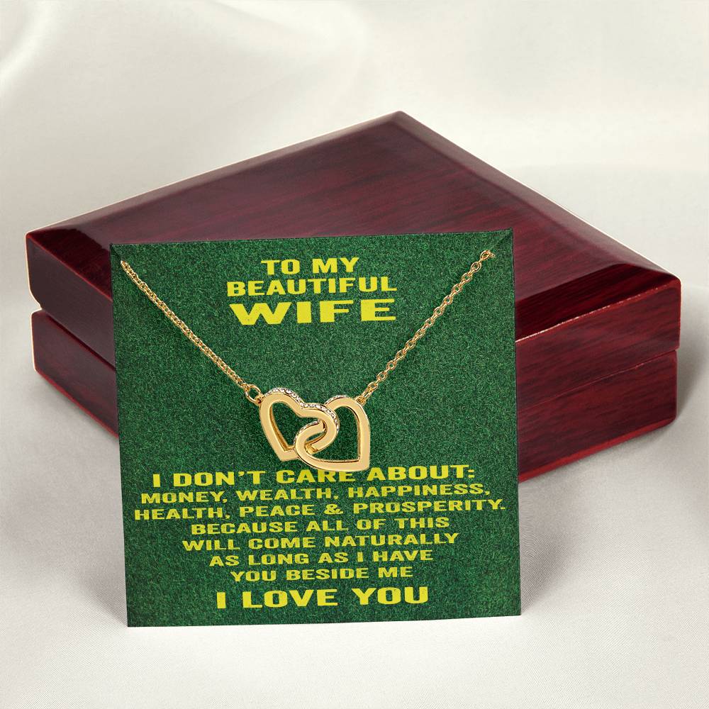 To My Beautiful Wife Necklace I Don'T Care About Bla Bla Bla. Interlocking Hearts Necklace